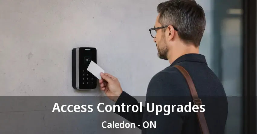 Access Control Upgrades Caledon - ON