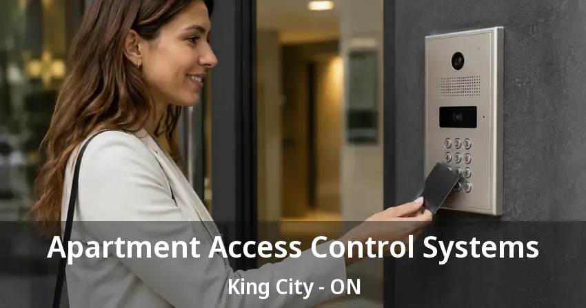 Apartment Access Control Systems King City - ON