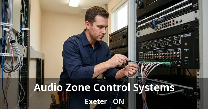 Audio Zone Control Systems Exeter - ON