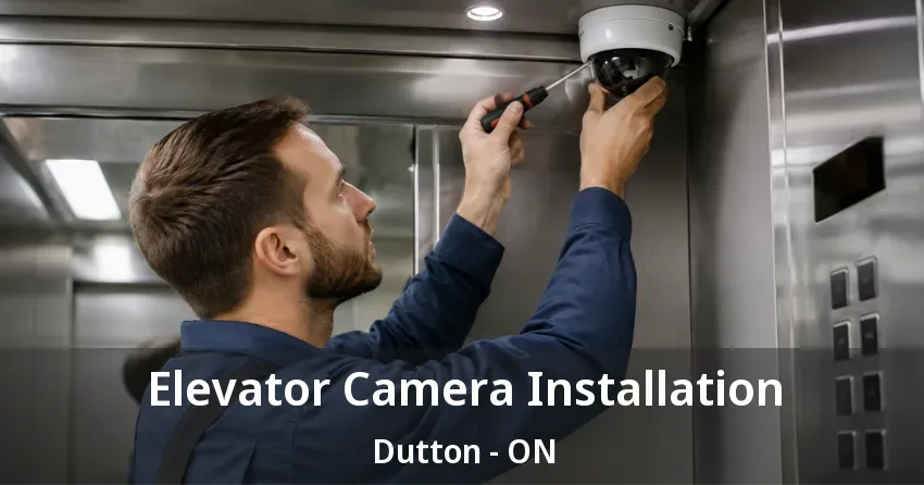 Elevator Camera Installation Dutton - ON Elevator Camera Installation Dutton - ON