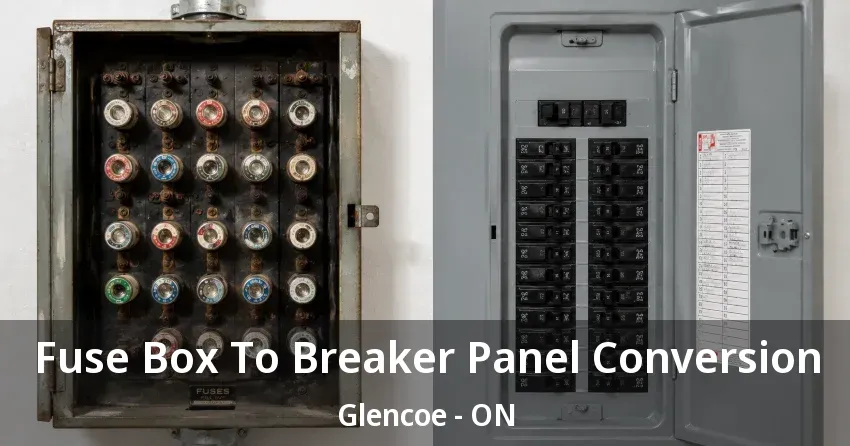 Fuse Box To Breaker Panel Conversion Glencoe - ON