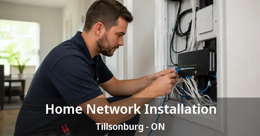Home Network Installation Tillsonburg - ON Home Network Installation Tillsonburg - ON
