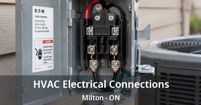 HVAC Electrical Connections Milton - ON