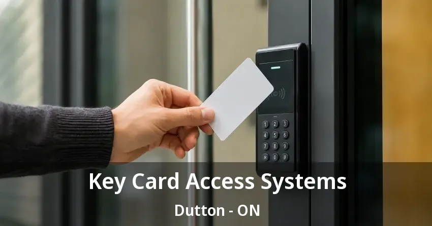 Key Card Access Systems Dutton - ON
