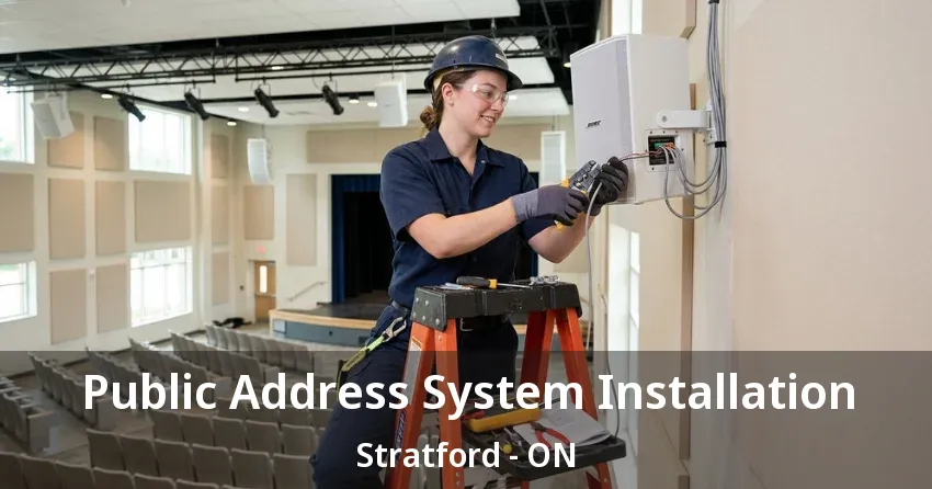 Public Address System Installation Stratford - ON Public Address System Installation Stratford - ON