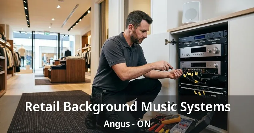 Retail Background Music Systems Angus - ON