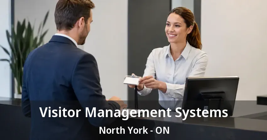 Visitor Management Systems North York - ON